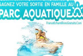 Jeu concours sortie en famille au Parc aquatique