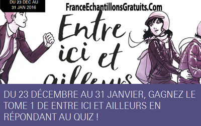 Gagnez 5 albums BD "Entre ici et ailleurs"