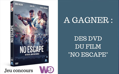 Gagnez 10 DVD du film "No escape"