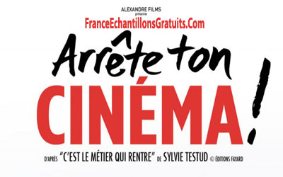 Gagnez des places de cinéma pour le film "Arrête ton cinéma"