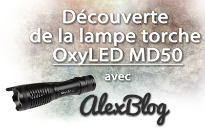 Gagnez une lampe torche OxyLED MD50