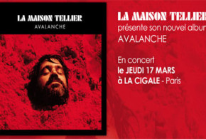 Gagnez des places de concert du groupe La Maison Tellier