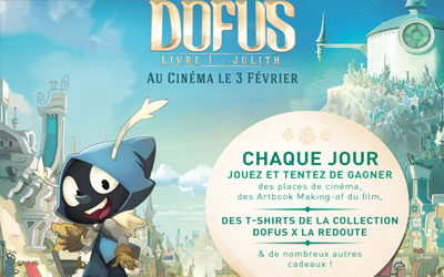 places de cinéma pour le film "Dofus"