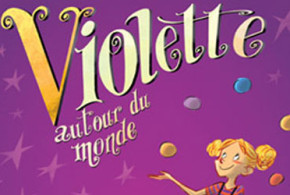 Albums BD "Violette autour du monde" à gagner