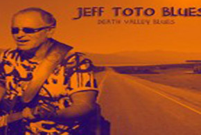 Albums CD "Death Valley Blues" de Jeff Toto Blues