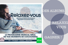 Albums CD "Relaxez-vous" à gagner