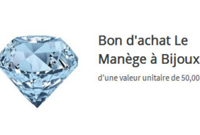 Bon d'achat Le Manège à Bijoux à gagner