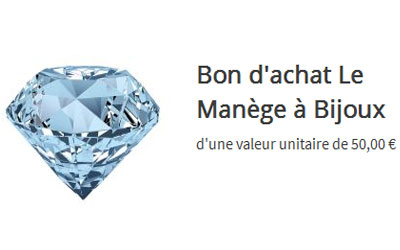 Bon d'achat Le Manège à Bijoux à gagner