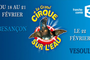 Gagnez des invitations pour le spectacle "Le cirque sur l'eau"
