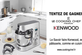 Gagnez un robot culinaire cooking Chef KM099 PREMIUM Kenwood