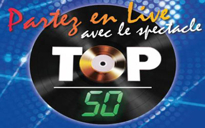 Invitations pour le spectacle "Top 50" à gagner