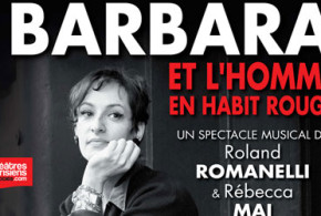 Jeu concours, invitations pour le spectacle "Barbara et l'homme en habit rouge "