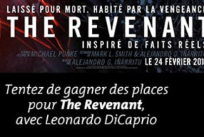 Places de cinéma pour le film "The revenant" à gagner