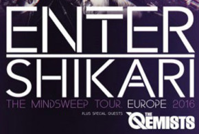 Invitations pour le concert d'Enter Shikari