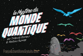 BD "Le mystère du monde quantique"