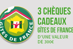 Bons d'achat Gîtes de France de 300 euros