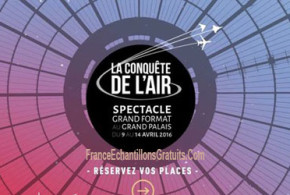 Invitations pour le spectacle "La Conquête de l'Air"