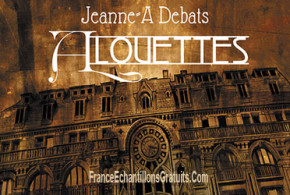 Romans "Alouettes" de Jeanne-A Debat