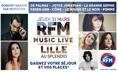 Séjour pour 2 à Lille afin d'assister au concert "RFM Music Live"