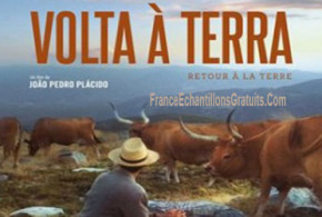 Places de cinéma pour le documentaire "Volta à Terra"