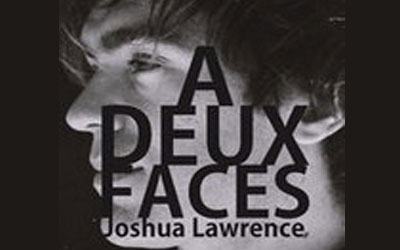 Albums CD A deux faces de Joshua Lawrence