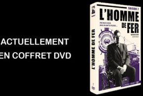 DVD de la série "L'Homme de Fer - saison 7"