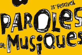 Invitations pour le Festival "Paroles et Musiques"