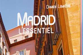 Guides "Madrid, l'essentiel"