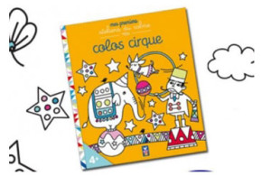 Livres jeunesse "Mes premiers coloriages du cirque"