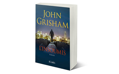 Romans "L'insoumis" de John Grisham