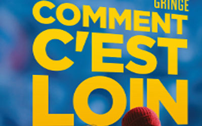 DVD du film "Comment c'est loin"