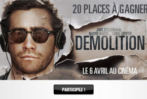 Places de cinéma pour le film "Demolition"