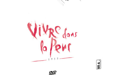 DVD/Blu-Ray/Livre du film "Vivre dans la peur"