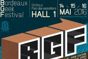 Invitations pour le salon "Bordeaux Geek Festival"