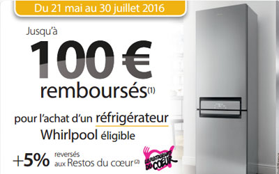 Réfrigérateur Whilpool, 100€ remboursés