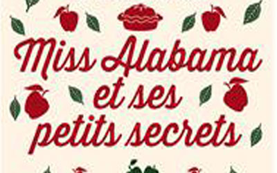 Test produit, Miss Alabama et ses petits secrets