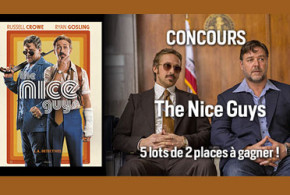 Places de cinéma "The Nice Guys"