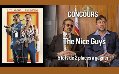Places de cinéma "The Nice Guys"