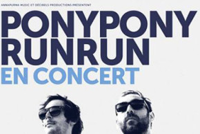 Invitations pour le concert de Pony Pony Run Run