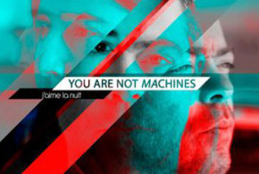 Invitations pour le concert de You Are Not Machines