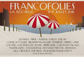 Invitations pour le festival "Les Francofolies de La Rochelle"