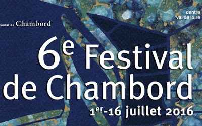 Invitations pour le festival de Chambord