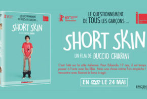 DVD du film Short Skin