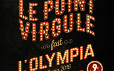 Invitations pour le spectacle "Le Point Virgule fait l'Olympia"