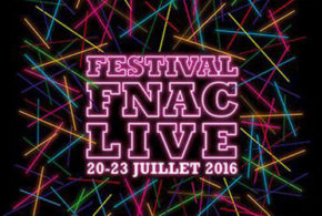Invitations VIP pour le Festival Fnac Live