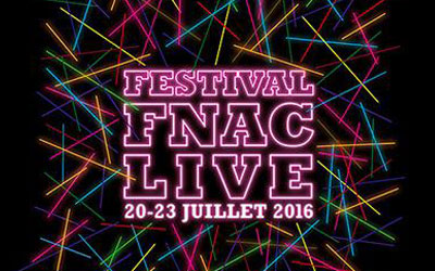 Invitations VIP pour le Festival Fnac Live