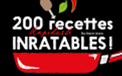 Livres 200 recettes rapides et inratables