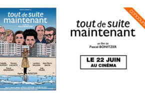 Places de cinéma pour le film Tout de suite maintenant