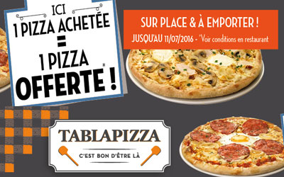 Une pizza offerte chez Tablapizza
