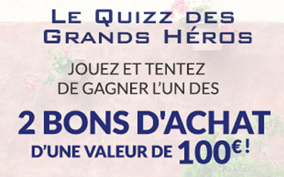 Bons d'achat Tous les héros de 100 euros